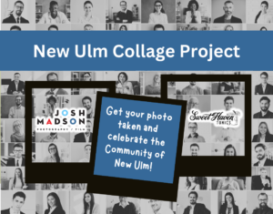 Community Collage with associated logos and text saying "get your photo taken and celebrate the Community of New Ulm!"